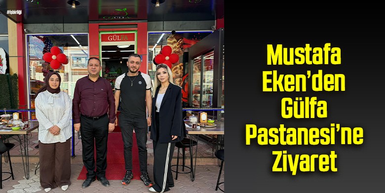 Mustafa Eken’den Gülfa Pastanesi’ne Ziyaret! Esnafla Sivas’ın Geleceğini Konuştu