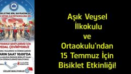 Sivas’ta 15 Temmuz İçin Anlamlı Etkinlik! Öğrenciler Bisikletleriyle Şehitleri Anacak