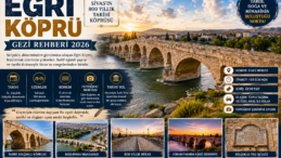 Eğri Köprü Gezi Rehberi | Sivas’ın 800 Yıllık Tarihi Köprüsü