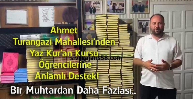 Ahmet Turangazi Mahallesi’nden Yaz Kur’an Kursu Öğrencilerine Anlamlı Destek