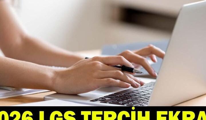 2026 LGS Tercihleri Başladı! Lise Tercihleri Nasıl Yapılacak? İşte Kontenjanlar ve Takvim