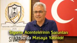 Sigorta Acentelerinin Sorunları STSO’da Görüşüldü! Sektörün Geleceği Masaya Yatırıldı