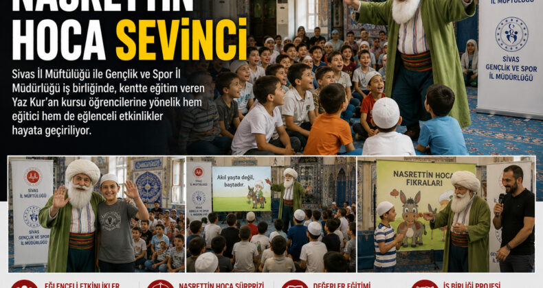 Sivas’ta Yaz Kur’an Kurslarında Nasrettin Hoca Sürprizi! Minikler Eğlenerek Öğrendi