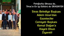 Başkan Adem Uzun’dan Gazeteciler Cemiyeti Başkanı Kemal Doğan’a Hayırlı Olsun Ziyareti