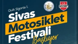 Quik Sigorta 1. Sivas Motosiklet Festivali 10 Temmuz’da Başlıyor