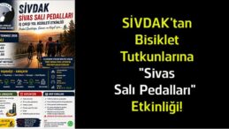 SİVDAK’tan “Sivas Salı Pedalları” Etkinliği! Bisiklet Tutkunları İlk Sürüşte Buluşuyor