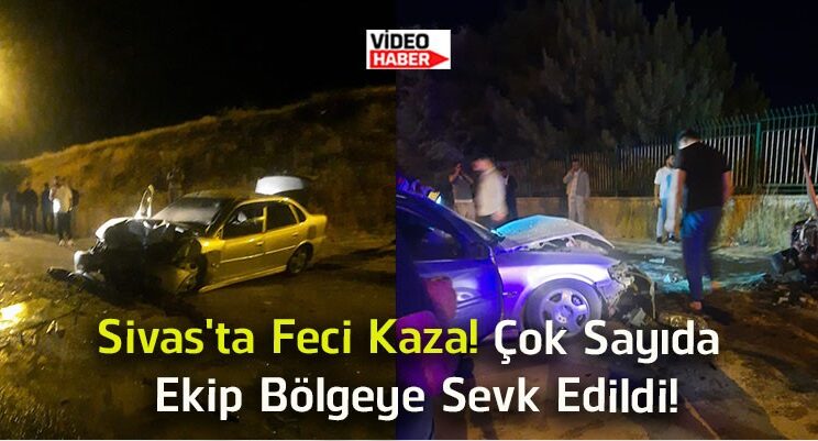 Sivas’ta Feci Trafik Kazası! Alibaba Mahallesi’nde Çok Sayıda Ekip Sevk Edildi