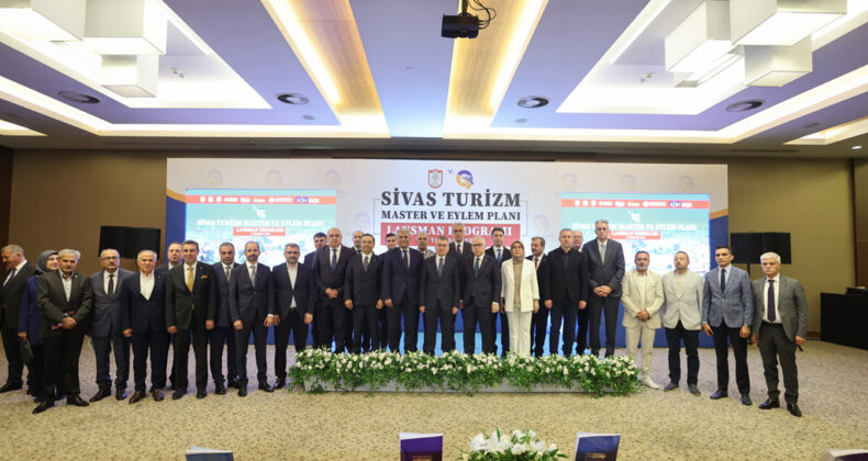 Sivas Turizm Master ve Eylem Planı Tanıtıldı! Kentin Turizm Vizyonu Masaya Yatırıldı