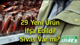 Tarım ve Orman Bakanlığı 29 Yeni Ürünü İfşa Etti! Sivas’tan Firma Var mı?