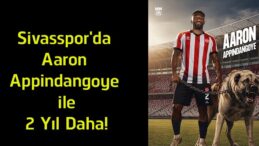 Sivasspor’dan Savunmaya Güçlü Hamle! Aaron Appindangoye ile 2 Yıllık Yeni Sözleşme